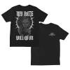 LEAGUE OF DISTORTION - T-Shirt - My Hate Will Go On IMG